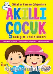 Akıllı Çocuk / Dikkat ve Kavram Çalışmaları - Gelişim Etkinlikleri