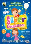 Süper Etkinlikler / Çizgiler