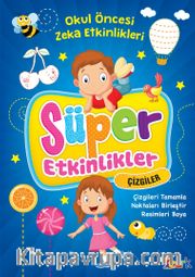 Süper Etkinlikler / Çizgiler