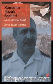 Zamanın Bozuk Saatleri