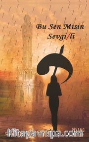 Bu Sen Misin Sevgili?