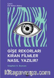 Gişe Rekorları Kıran Filmler Nasıl Yazılır?