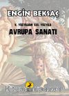V. Yüzyıldan XXI. Yüzyıla Avrupa Sanatı