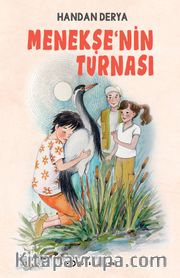 Menekşe’nin Turnası
