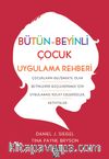 Bütün-Beyinli Çocuk Uygulama Rehberi
