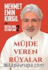 Müjde Veren Rüyalar  / Mehmet Emin Kırgil İle Rüyalara Cevaplar 2