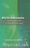 Büyük Yakınsama & Bilgi Teknolojisi ve Yeni Küreselleşme