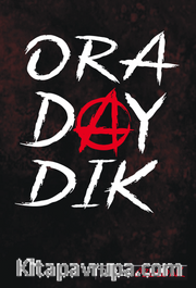 Oradaydık / İhata 2