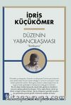 Düzenin Yabancılaşması & Batılaşma