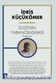 Düzenin Yabancılaşması <br /> Batılaşma