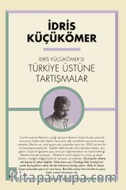 İdris Küçük Ömer’le Türkiye Üzerine Tartışmalar