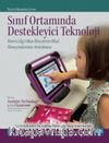 Sınıf Ortamında Destekleyici Teknoloji: Yetersizliği Olan Bireylerin Okul Deneyimlerinin Artırılması