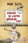 Müsait Bi Yerde Gülecek Var!