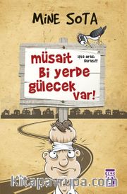 Müsait Bi Yerde Gülecek Var!