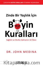 Zinde Bir Yaşlılık İçin Beyin Kuralları