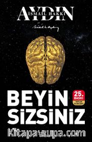 Beyin Sizsiniz