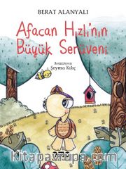 Afacan Hızlı’nın Büyük Serüveni