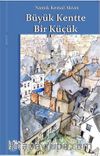 Büyük Kentte Bir Küçük