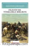 Filistin’de Türklerle Birlikte