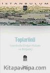 Toplarönü  İstanbullu Doğan Kuban ve Boğaziçi-67