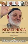 Niyazi Hoca (Mehmet Niyazi Kasapoğlu)