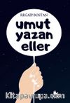 Umut Yazan Eller