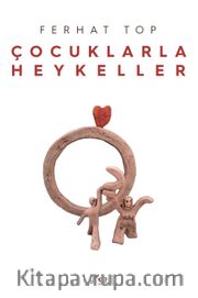Çocuklarla Heykeller