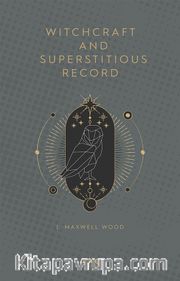 Witchcraft And Superstitious Record