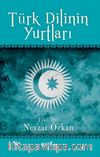 Türk Dilinin Yurtları (Renkli Kuşe Baskılı Türk Lehçeleri Haritası Ekiyle)