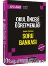 2022 KPSS ÖABT Okul Öncesi Öğretmenliği Soru Bankası