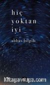 Hiç Yoktan İyi