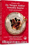 En Yangın Aşklar Yemekte Başlar