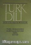 Türk Dili Aylık Dil ve Edebiyat Dergisi Sayı:298 Temmuz 1976/Türk Romanında Kurtuluş Savaşı Özel Sayısı (5-G-28) 