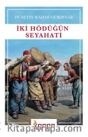 İki Hödüğün Seyahati