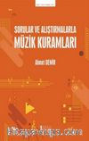 Sorular ve Alıştırmalarla Müzik Kuramları