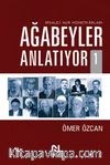 Risale-i Nur Hizmetkarları Ağabeyler Anlatıyor