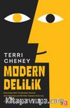 Modern Delilik & İçlerinden Biri Tarafından Yazılan  Akıl Hastalarıyla Birlikte Yaşama Kılavuzu