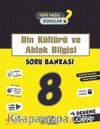 8. Sınıf Din Kültürü ve Ahlak Bilgisi Soru Bankası