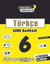 6. Sınıf Türkçe Soru Bankası