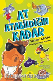 At Atabildiğin Kadar 