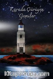 Karada Çürüyen Gemiler