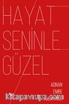 Hayat Seninle Güzel