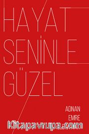 Hayat Seninle Güzel