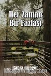 Her Zaman Bir Fazlası