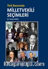 Türk Basınında Milletvekili Şeçimleri