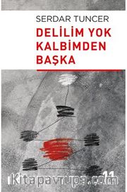 Delilim Yok Kalbimden Başka