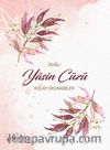 Dualı Yasîn Cüzü