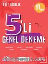 11. Sınıf 5'li Eşit Ağırlık Deneme