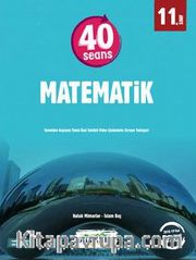 11. Sınıf 40 Seans Matematik