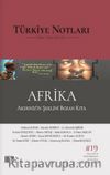 Türkiye Notları Dergisi 19. Sayı - Afrika, Akdeniz'in Şeklini Bozan Kıta